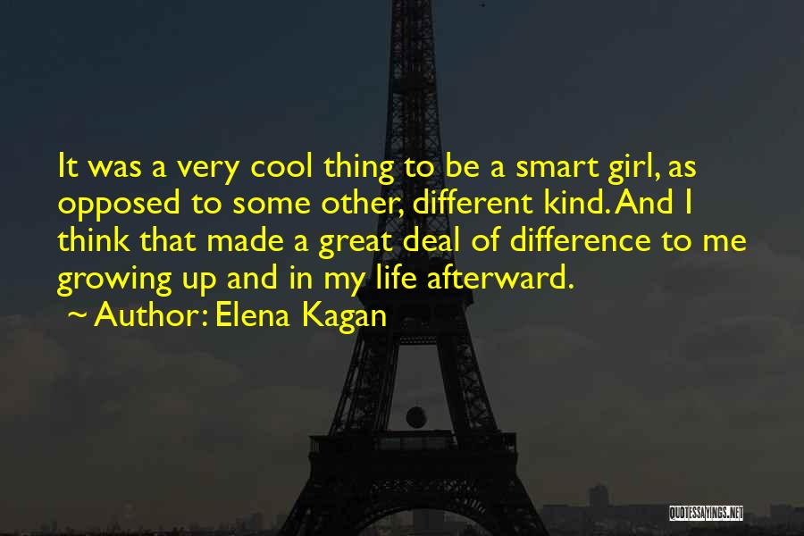 Different Kind Of Me Quotes By Elena Kagan