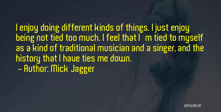 Different Kind Of Me Quotes By Mick Jagger