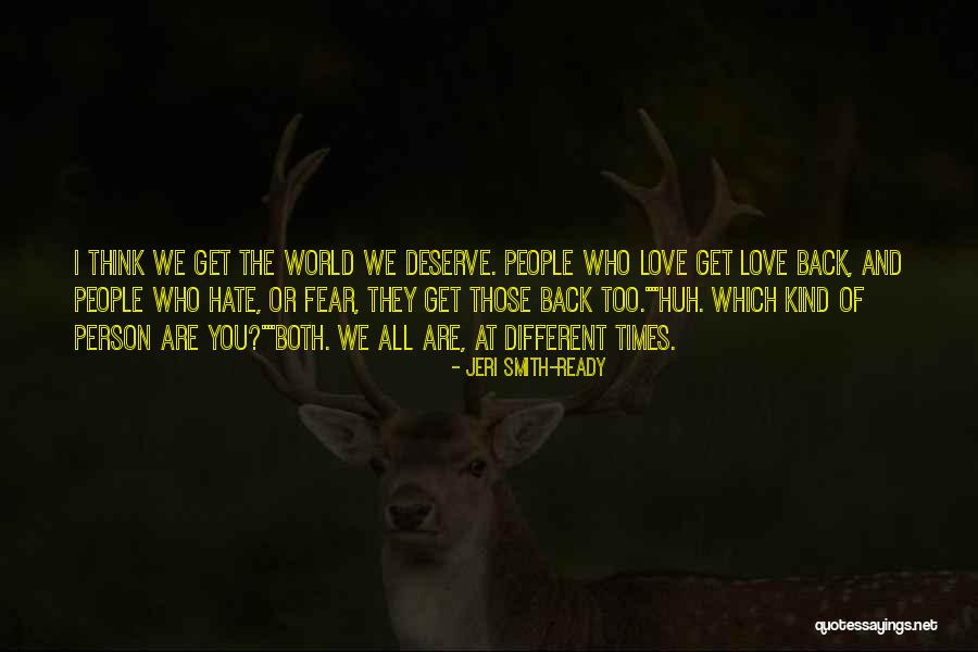 Different Kind Of Person Quotes By Jeri Smith-Ready Different Kind Of Person Quotes By Jeri Smith-Ready