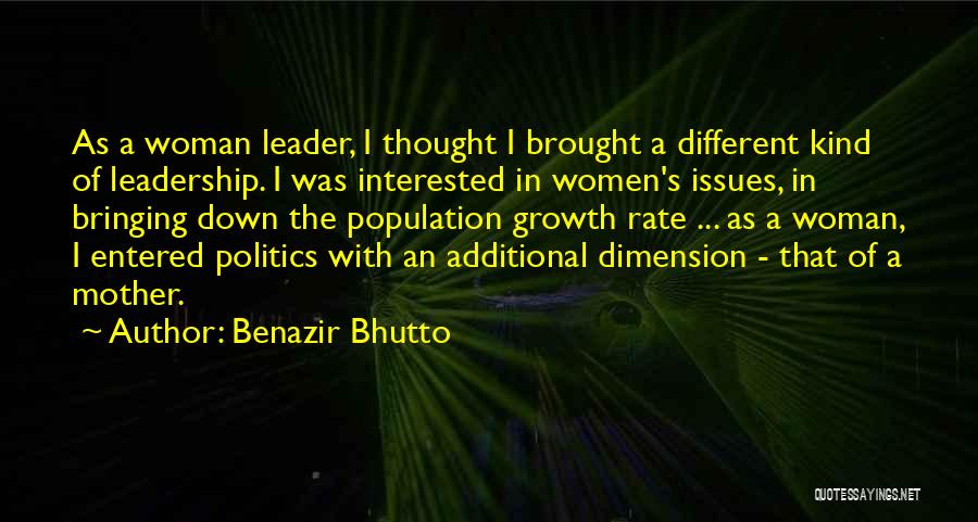 Different Kind Of Woman Quotes By Benazir Bhutto