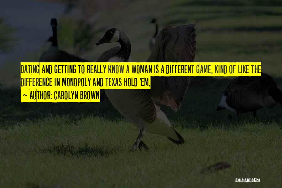 Different Kind Of Woman Quotes By Carolyn Brown