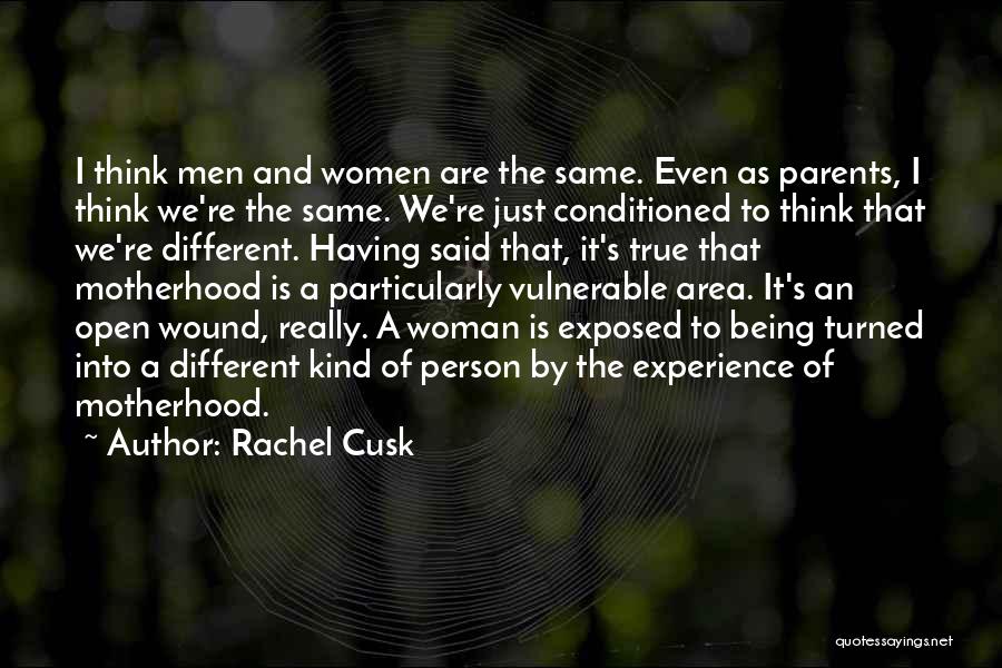 Different Kind Of Woman Quotes By Rachel Cusk