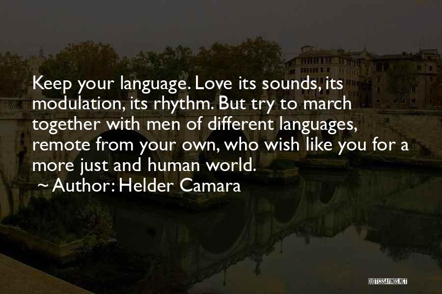 Different Languages Love Quotes By Helder Camara