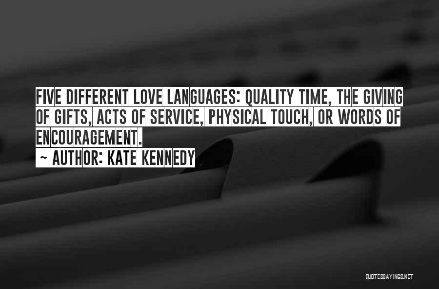 Different Languages Love Quotes By Kate Kennedy