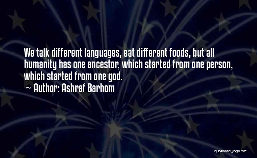Different Languages Quotes By Ashraf Barhom