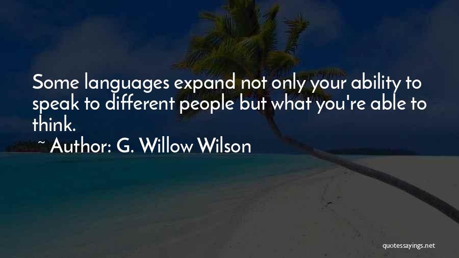 Different Languages Quotes By G. Willow Wilson