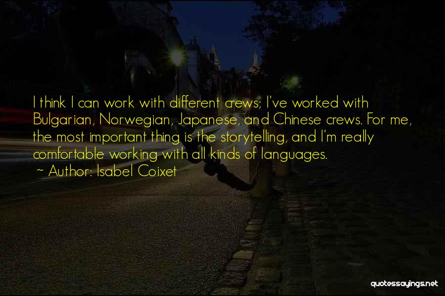 Different Languages Quotes By Isabel Coixet