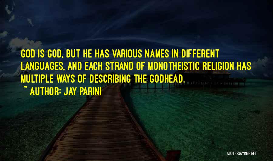 Different Languages Quotes By Jay Parini