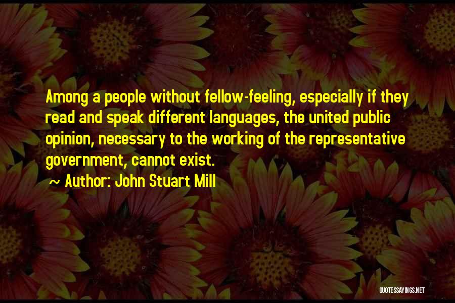 Different Languages Quotes By John Stuart Mill