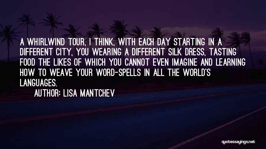 Different Languages Quotes By Lisa Mantchev