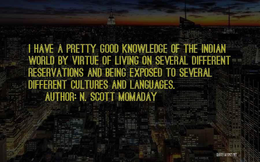 Different Languages Quotes By N. Scott Momaday