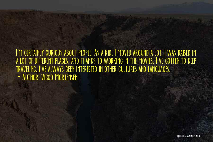 Different Languages Quotes By Viggo Mortensen