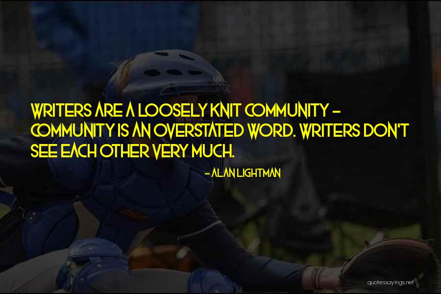 Different Look Event Quotes By Alan Lightman Different Look Event Quotes By Alan Lightman