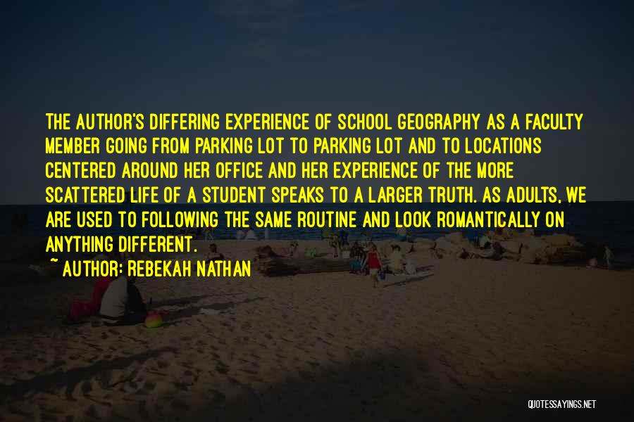 Different Look On Life Quotes By Rebekah Nathan