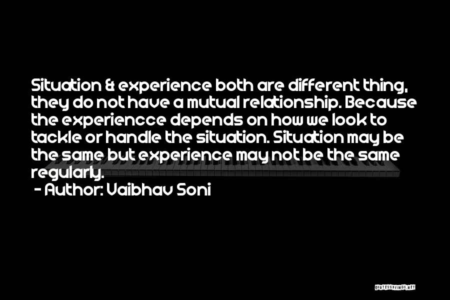 Different Look On Life Quotes By Vaibhav Soni