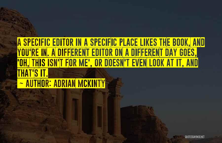 Different Look Quotes By Adrian McKinty