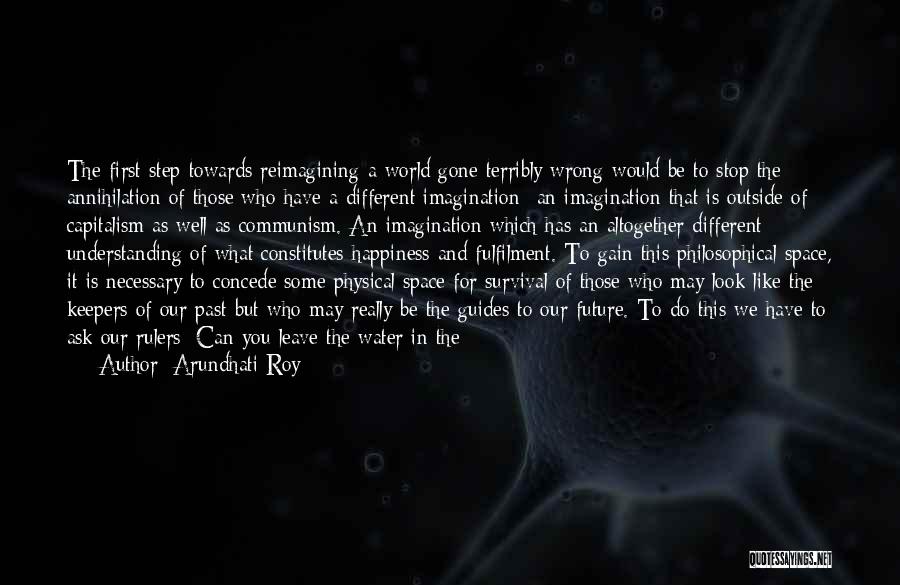 Different Look Quotes By Arundhati Roy