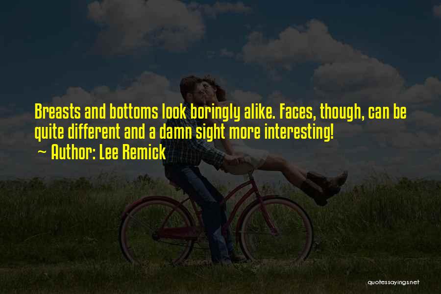 Different Look Quotes By Lee Remick