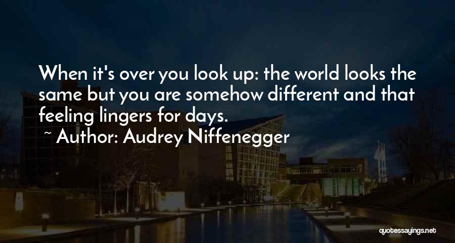 Different Looks Quotes By Audrey Niffenegger