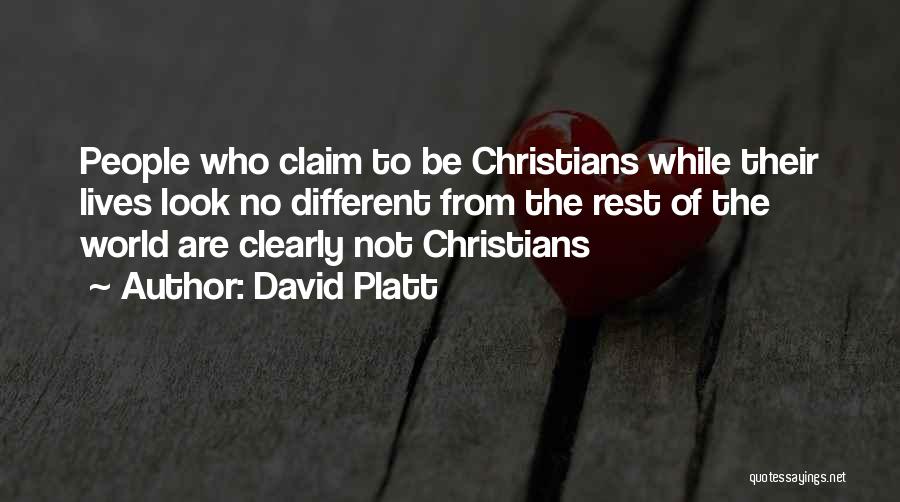 Different Looks Quotes By David Platt