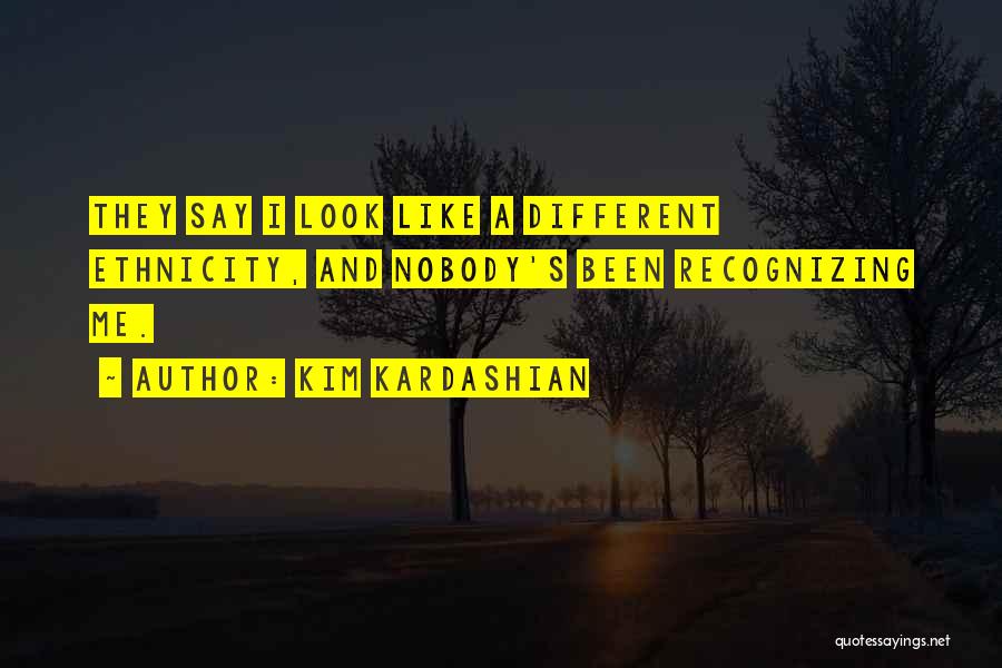 Different Looks Quotes By Kim Kardashian