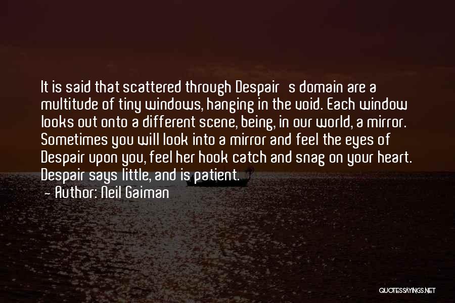 Different Looks Quotes By Neil Gaiman
