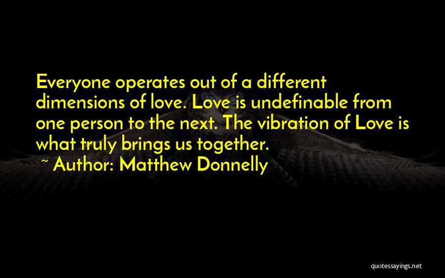 Different Lovers Quotes By Matthew Donnelly