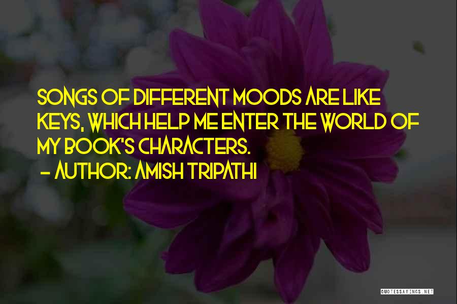Different Moods Quotes By Amish Tripathi