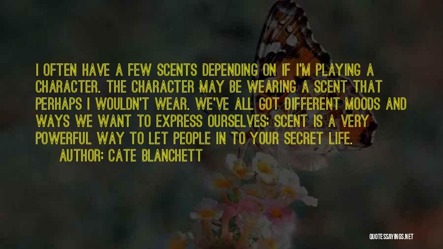 Different Moods Quotes By Cate Blanchett