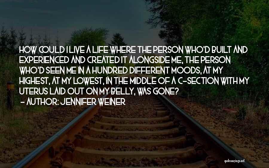 Different Moods Quotes By Jennifer Weiner