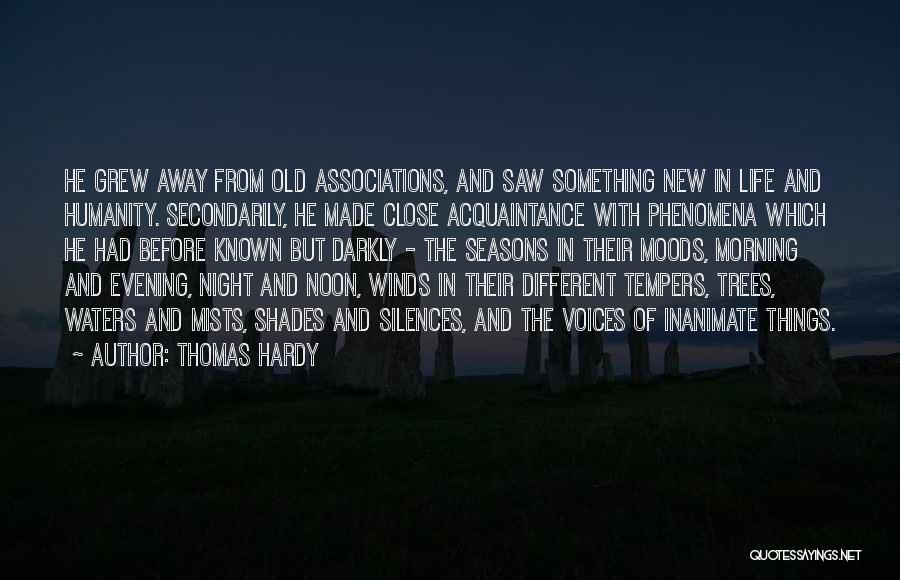 Different Moods Quotes By Thomas Hardy