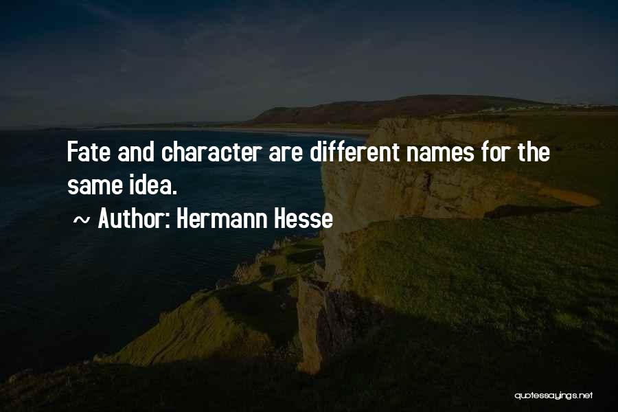 Different Names For Quotes By Hermann Hesse