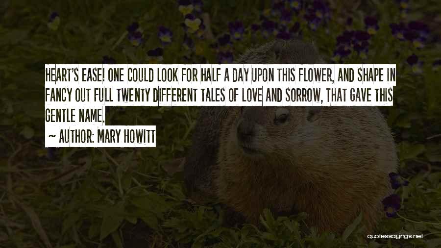 Different Names For Quotes By Mary Howitt