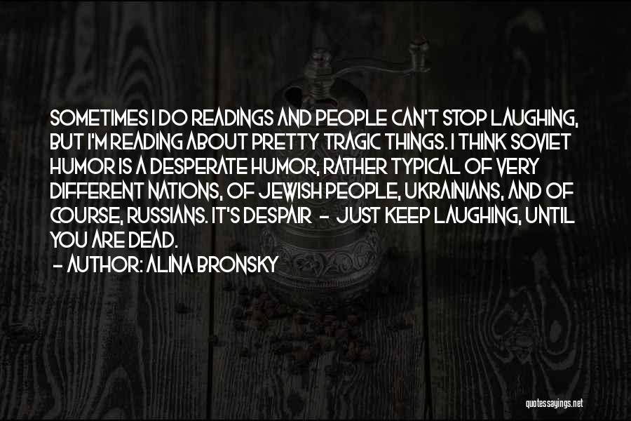 Different Nations Quotes By Alina Bronsky