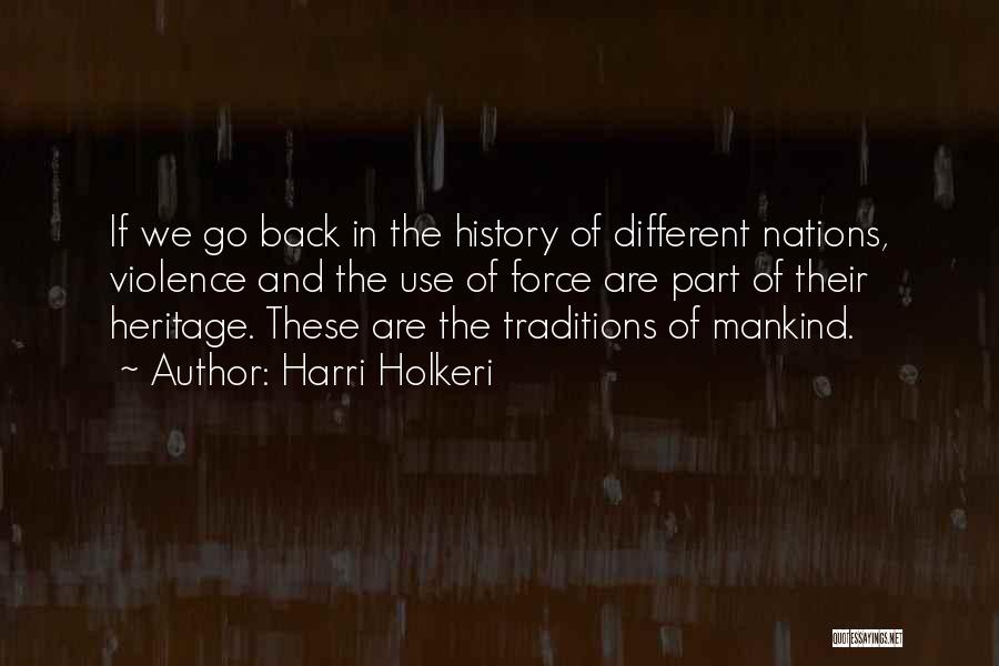 Different Nations Quotes By Harri Holkeri