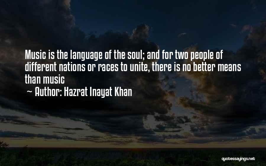 Different Nations Quotes By Hazrat Inayat Khan