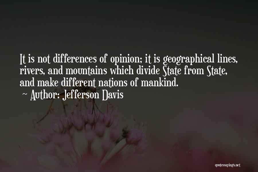 Different Nations Quotes By Jefferson Davis