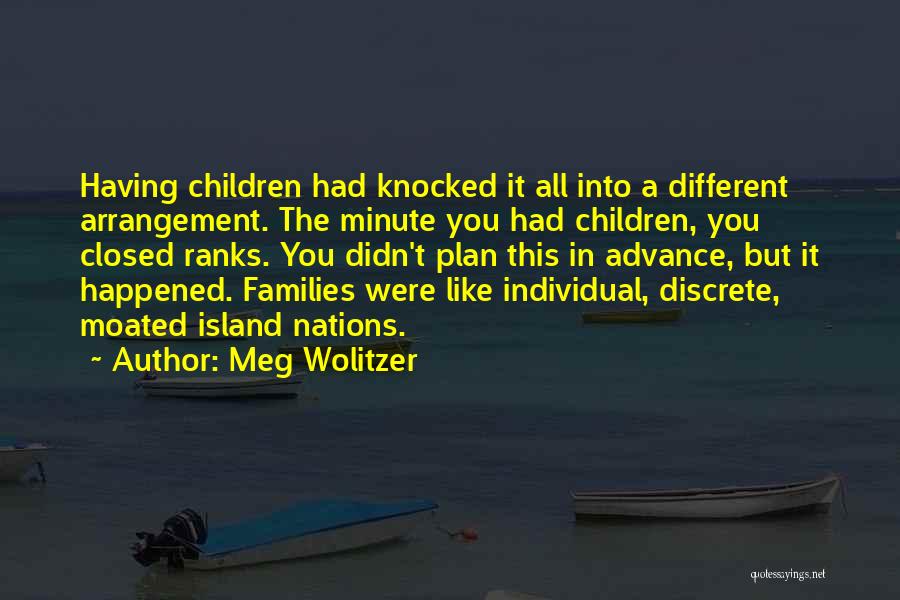 Different Nations Quotes By Meg Wolitzer