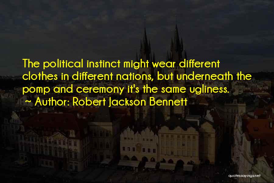 Different Nations Quotes By Robert Jackson Bennett