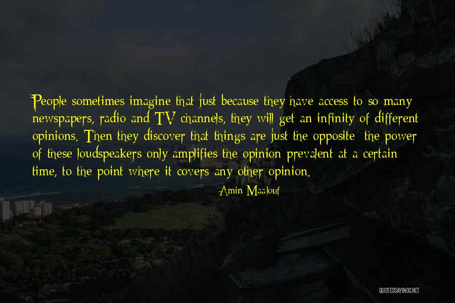 Different Opinions Quotes By Amin Maalouf Different Opinions Quotes By Amin Maalouf
