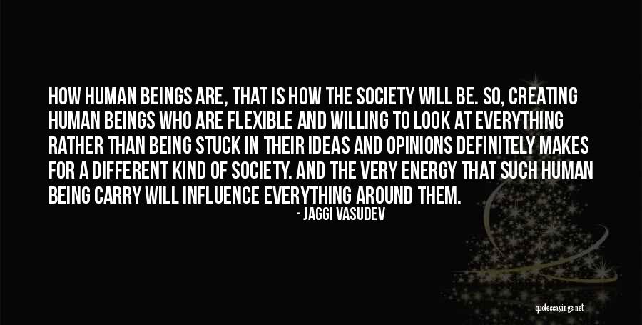 Different Opinions Quotes By Jaggi Vasudev Different Opinions Quotes By Jaggi Vasudev