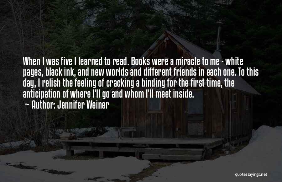 Different Pages Quotes By Jennifer Weiner