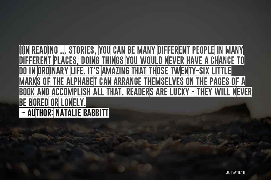 Different Pages Quotes By Natalie Babbitt