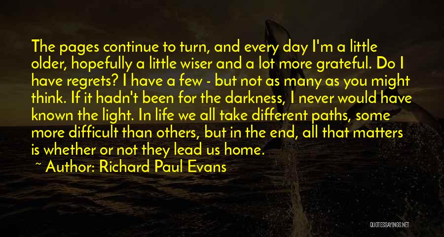 Different Pages Quotes By Richard Paul Evans