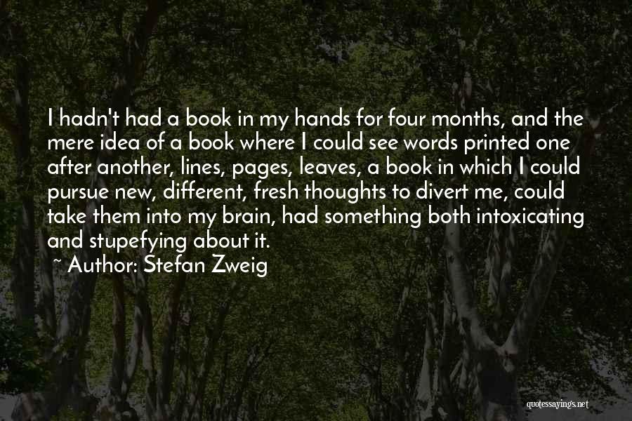 Different Pages Quotes By Stefan Zweig