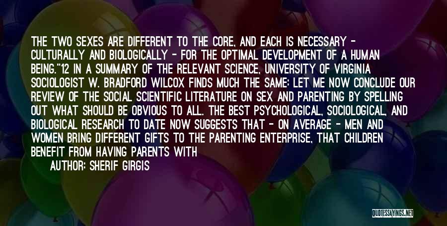 Different Parenting Styles Quotes By Sherif Girgis