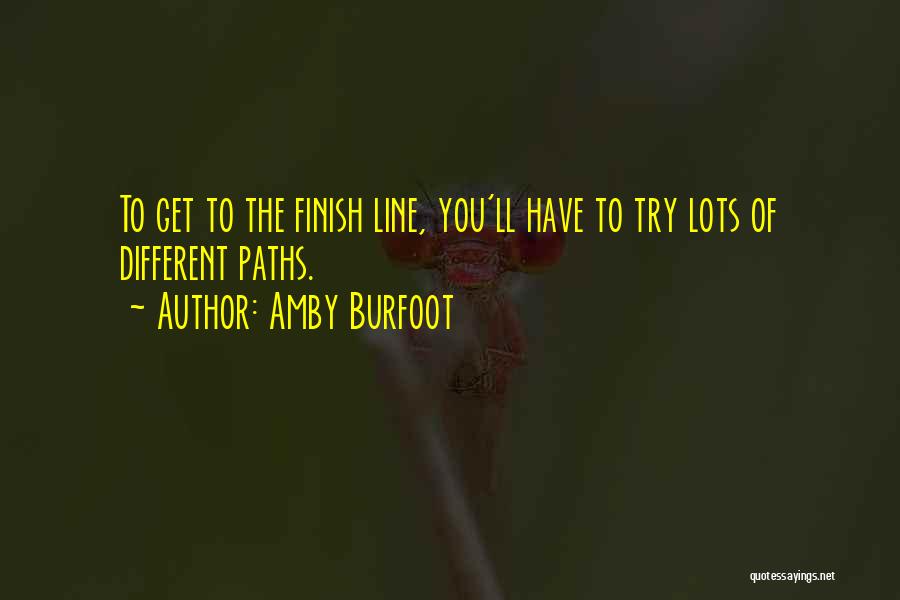 Different Paths Quotes By Amby Burfoot