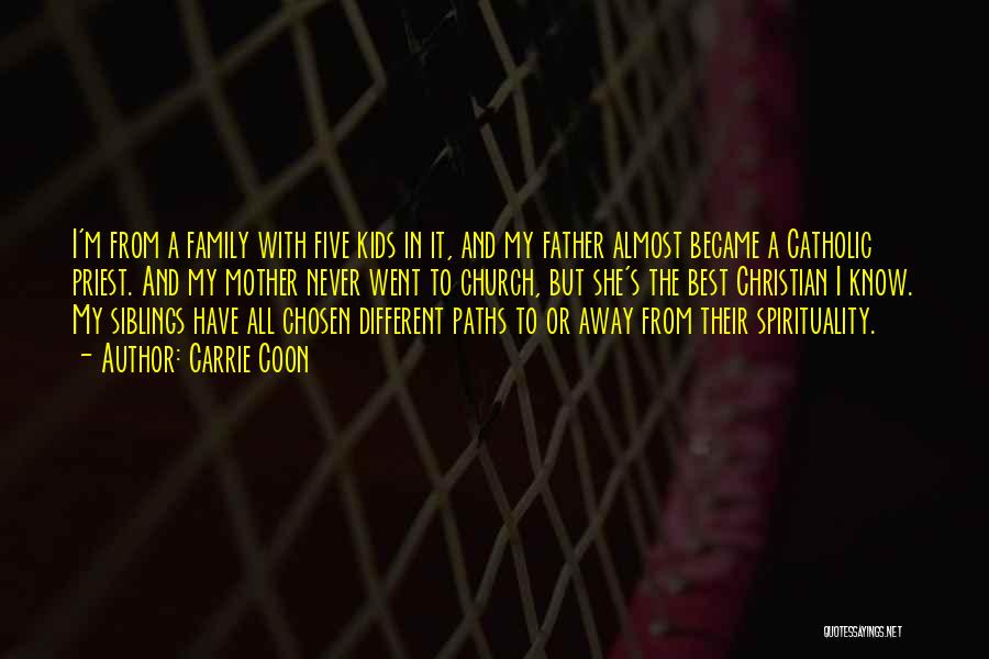 Different Paths Quotes By Carrie Coon