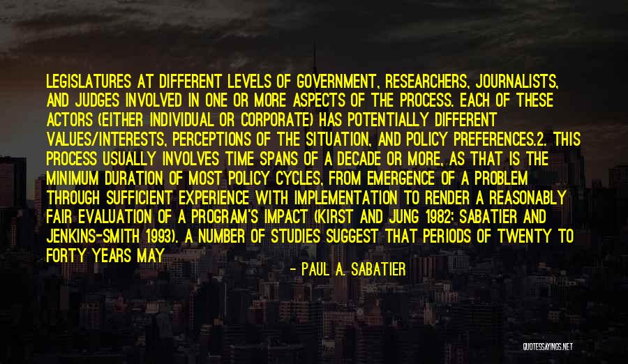 Different Periods Of Time Quotes By Paul A. Sabatier Different Periods Of Time Quotes By Paul A. Sabatier