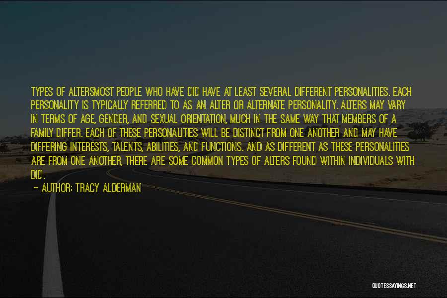 Different Personality Types Quotes By Tracy Alderman